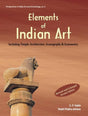 Elements of Indian Art: Including Temple Architecture, Iconography and Iconometry - Retail Maharaj