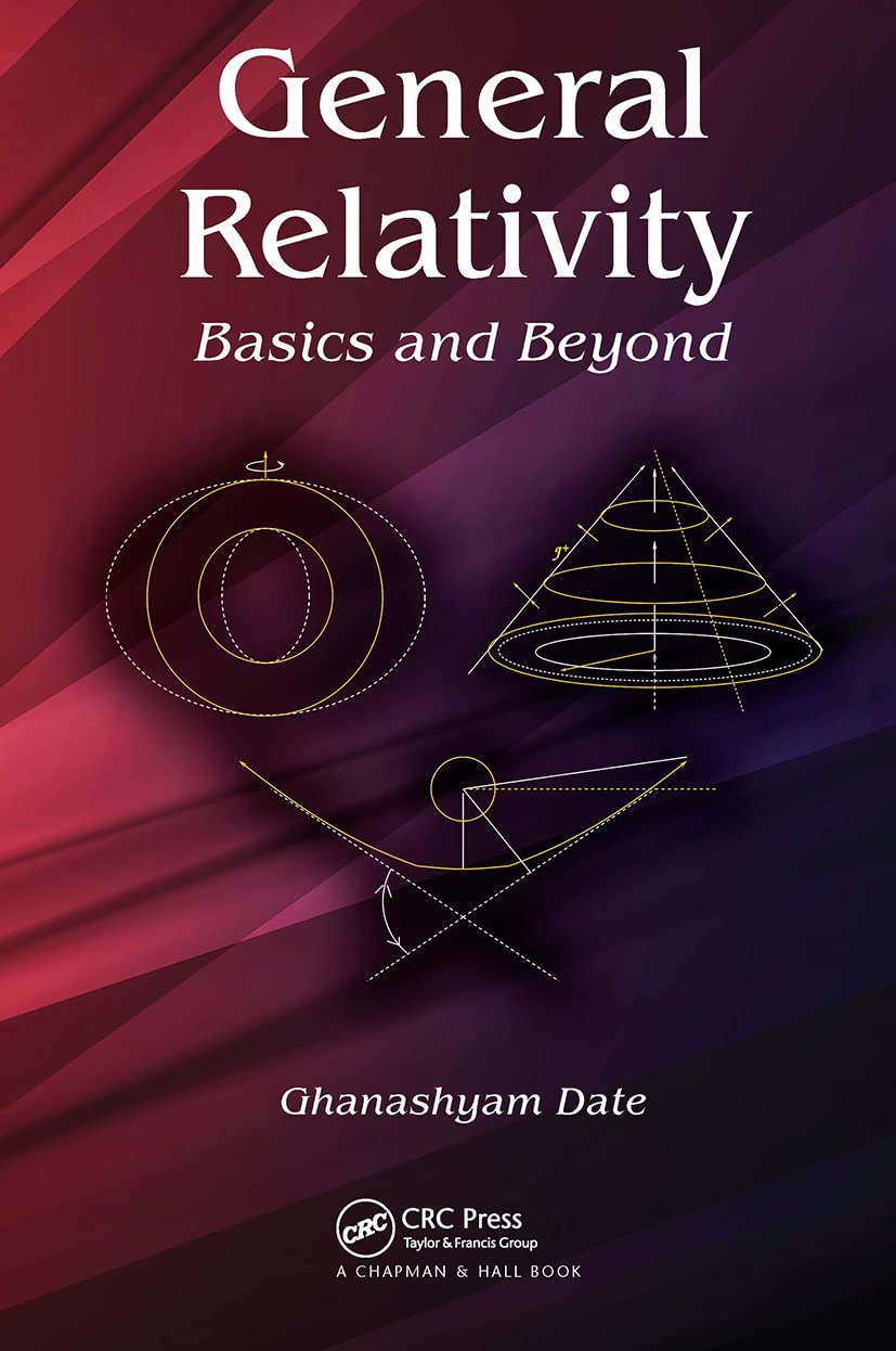 General Relativity: Basics and Beyond Date, Ghanashyam - Retail Maharaj
