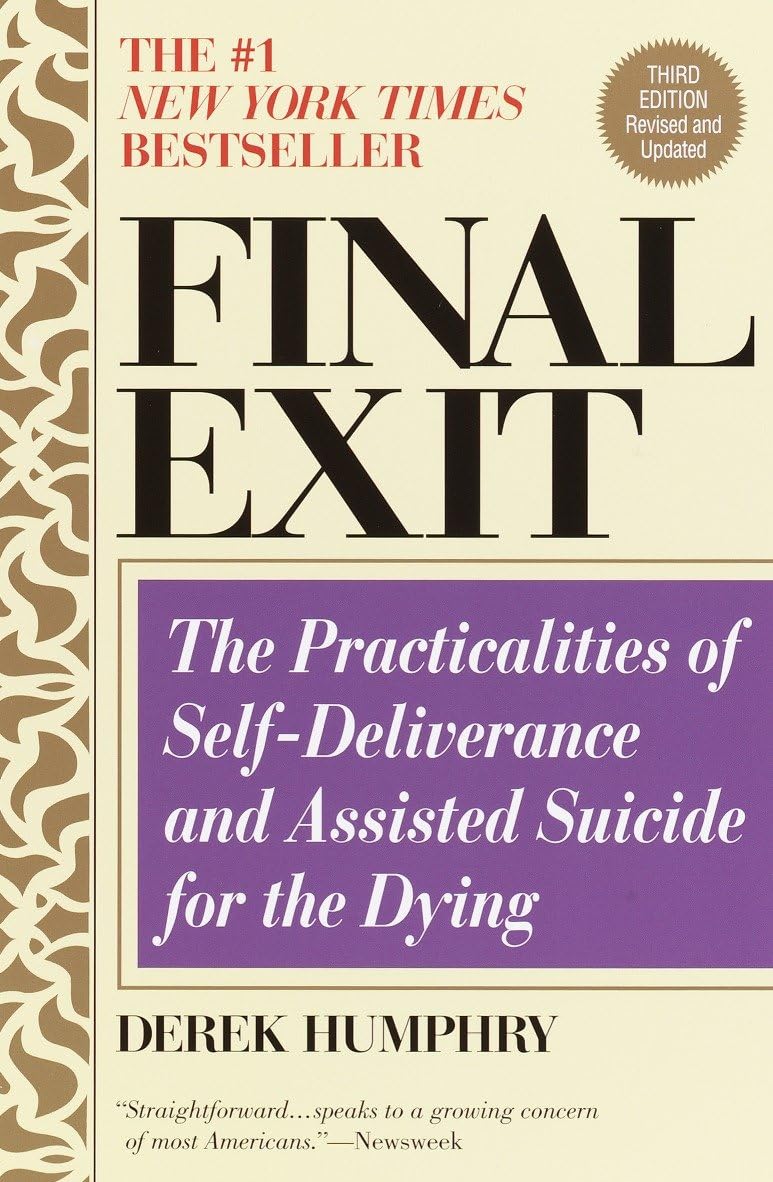 Final Exit (Third Edition): The Practicalities of Self-Deliverance and Assisted Suicide for the Dying - Retail Maharaj