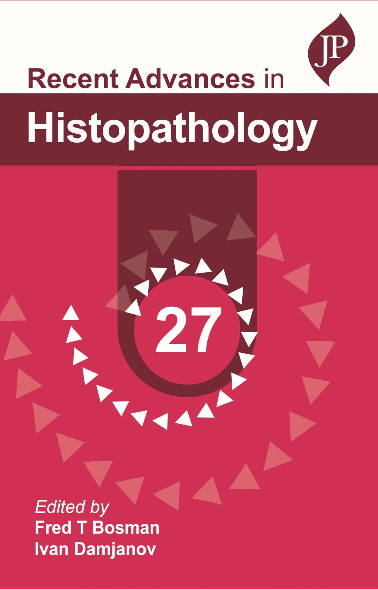 RECENT ADVANCES IN HISTOPATHOLOGY 27