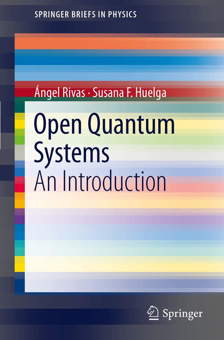 Open Quantum Systems: An Introduction (SpringerBriefs in Physics) - Retail Maharaj