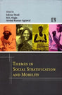 Themes in Social Stratification and Mobility: Essays in Honour of Prof K. L. Sharma - Retail Maharaj