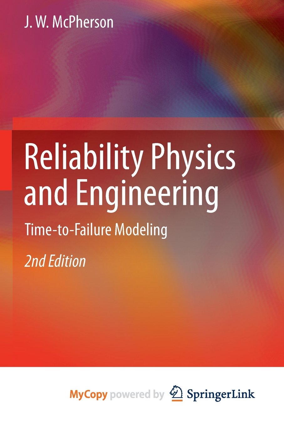Reliability Physics and Engineering: Time-To-Failure Modeling - Retail Maharaj