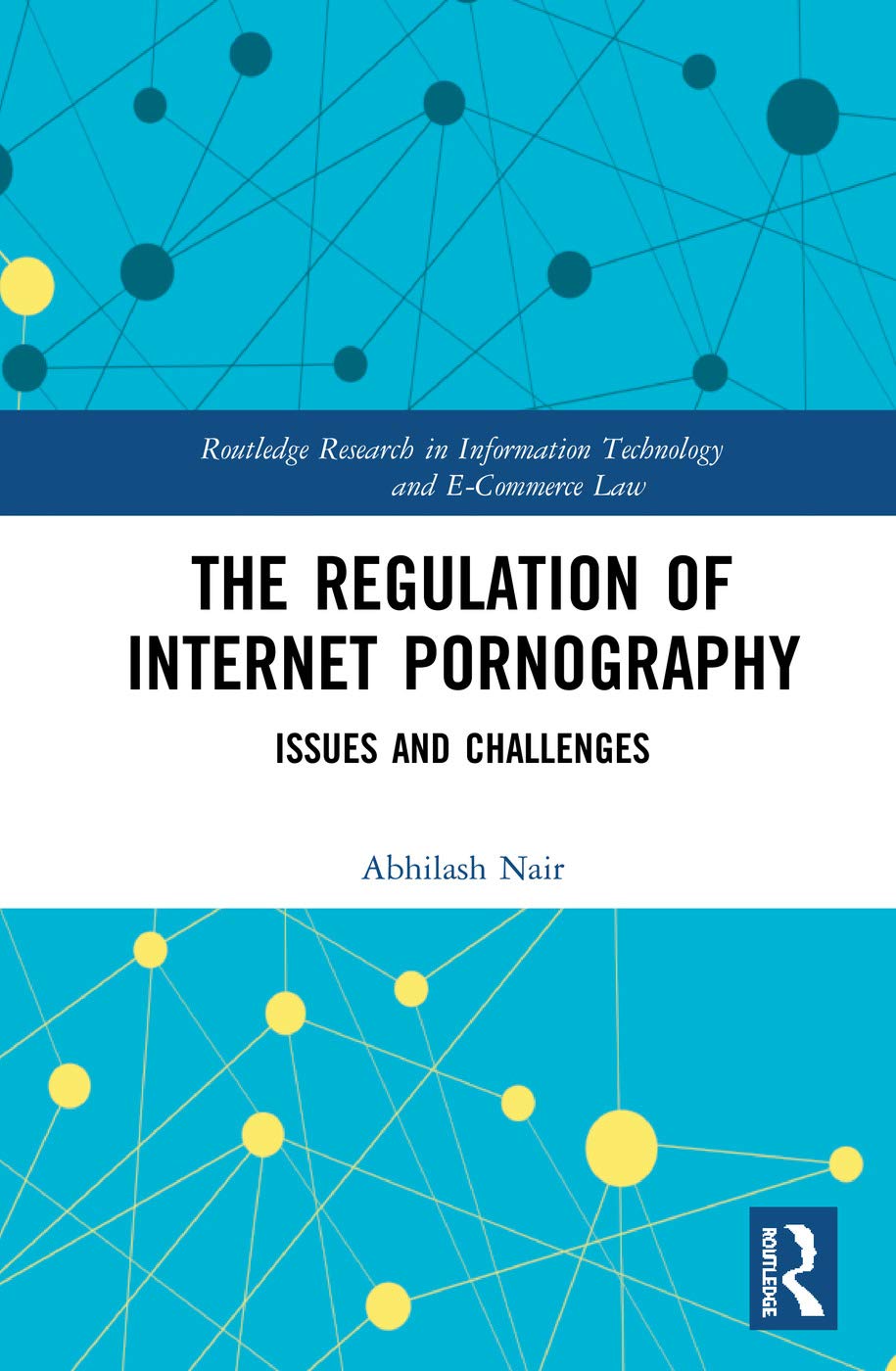 The Regulation of Internet Pornography: Issues and Challenges - Retail Maharaj