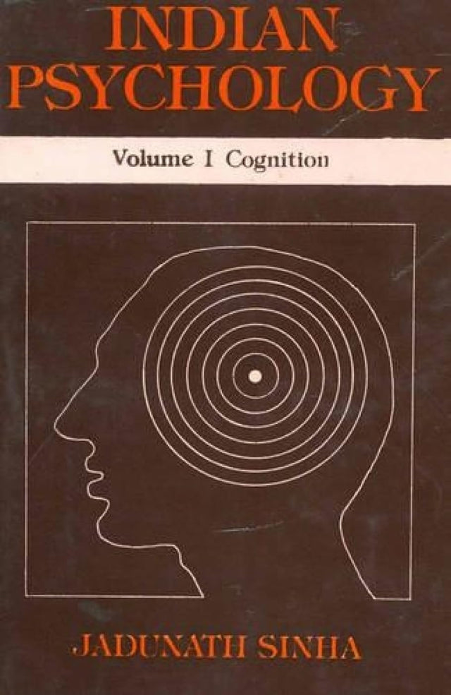 Indian Psychology (3 Vols.): V. I Cognition; Vol. Ii Emotion And Will; Vol. Iii Epistemology Of Perception - Retail Maharaj