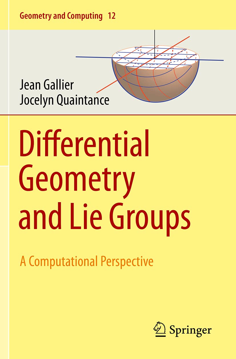 Differential Geometry and Lie Groups: A Computational Perspective - Retail Maharaj