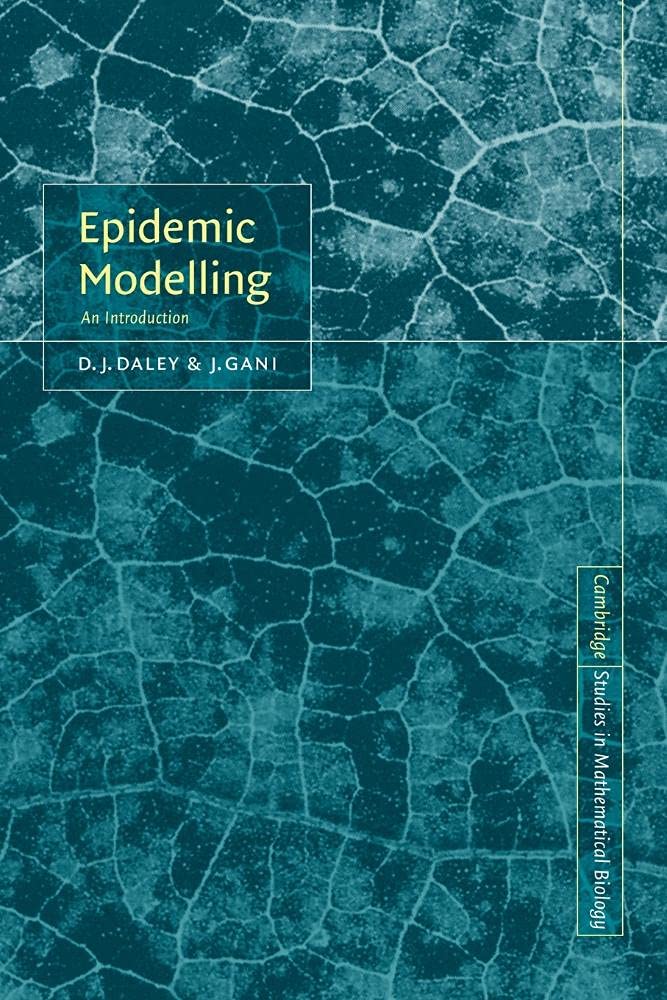 Epidemic Modelling: An Introduction: 15 (Cambridge Studies in Mathematical Biology)