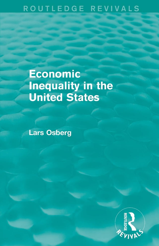 Economic Inequality in the United States (Routledge Revivals) - Retail Maharaj