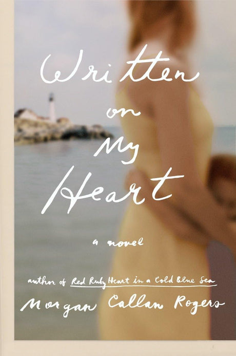 Written on My Heart: A Novel (Florine Series) - Retail Maharaj