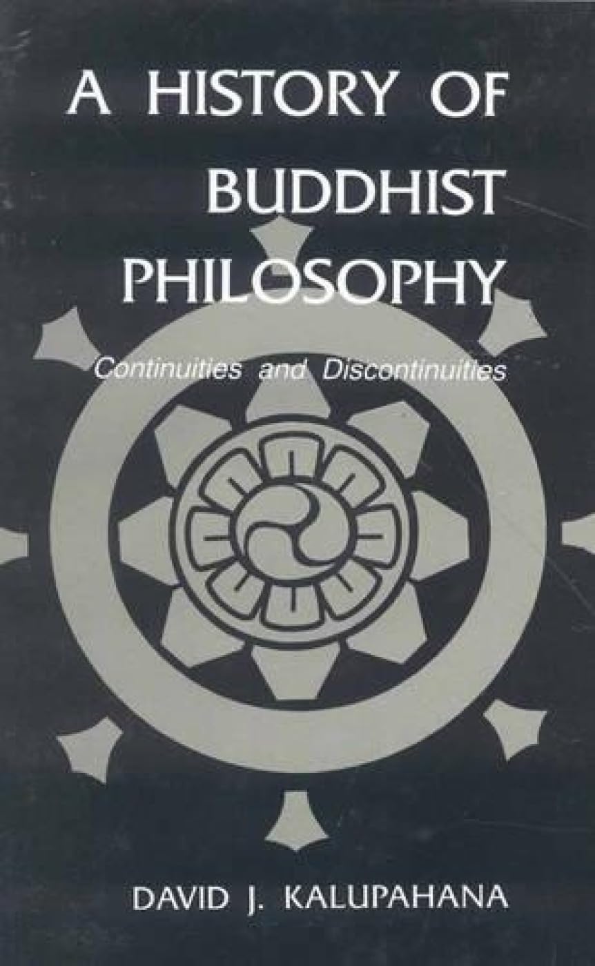 A History of Buddhist Philosophy: Continuties and Discontinuties - Retail Maharaj