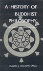 A History of Buddhist Philosophy: Continuties and Discontinuties - Retail Maharaj