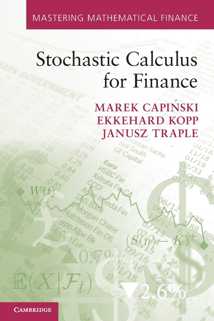Stochastic Calculus for Finance (Mastering Mathematical Finance)