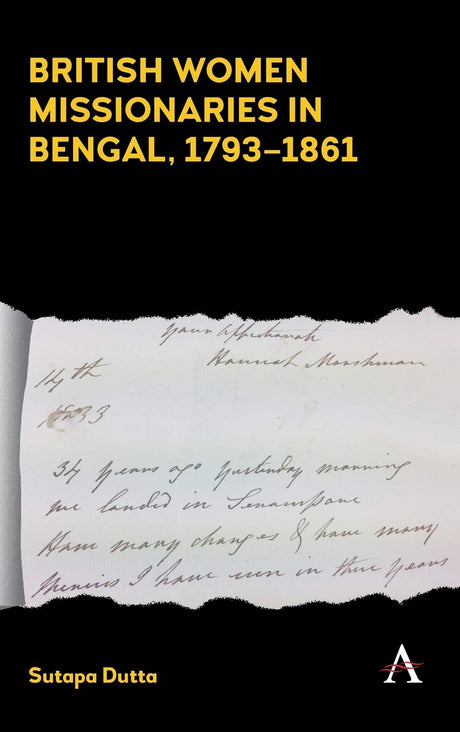 British Women Missionaries in Bengal, 1793–1861 - Retail Maharaj
