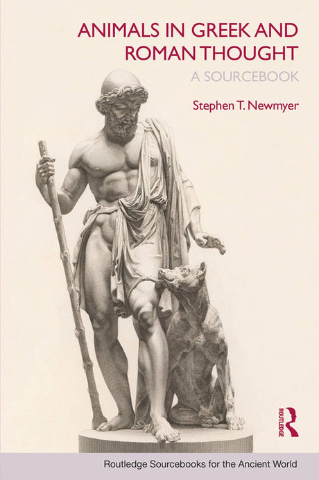 Animals in Greek and Roman Thought: A Sourcebook (Routledge Sourcebooks for the Ancient World) - Retail Maharaj