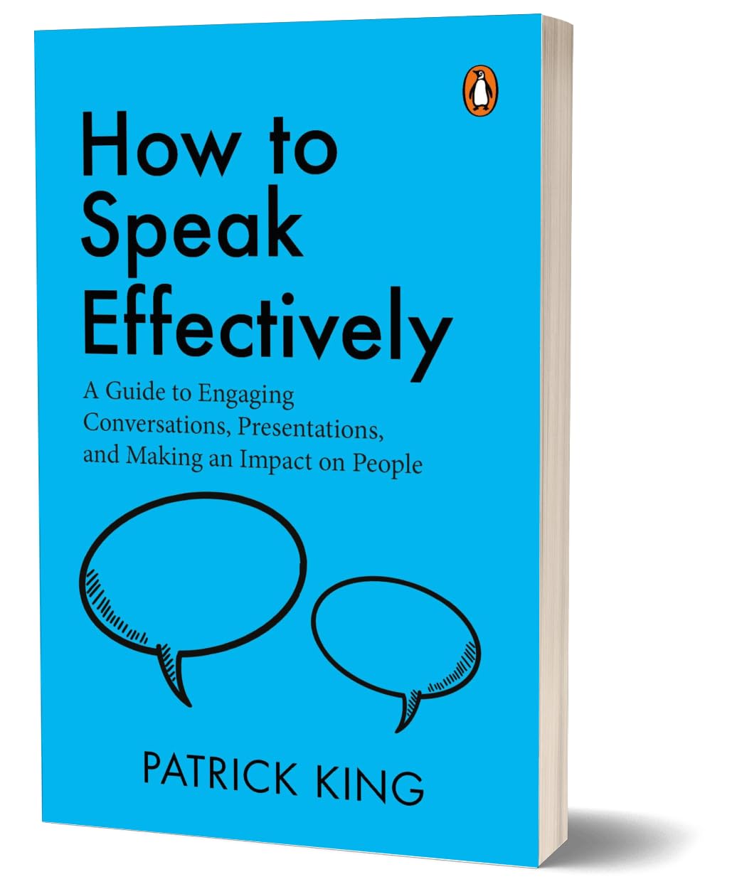 How to Speak Effectively: A Guide to Engaging Conversations, Presentations, and Making an Impact on People - Retail Maharaj