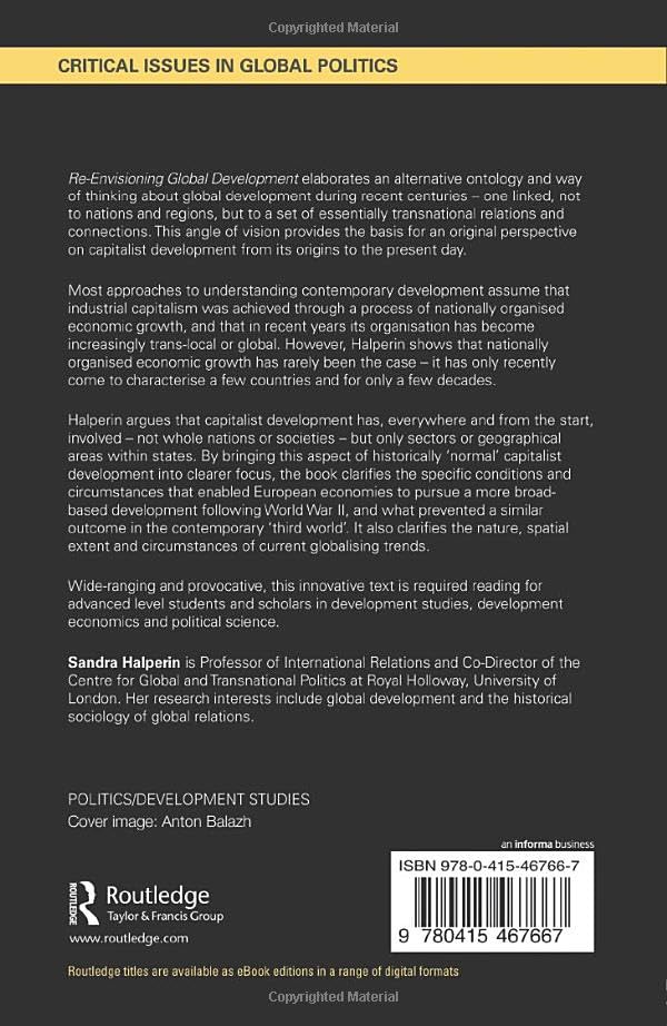 Re-Envisioning Global Development: A Horizontal Perspective: 04 (Critical Issues in Global Politics) - Retail Maharaj