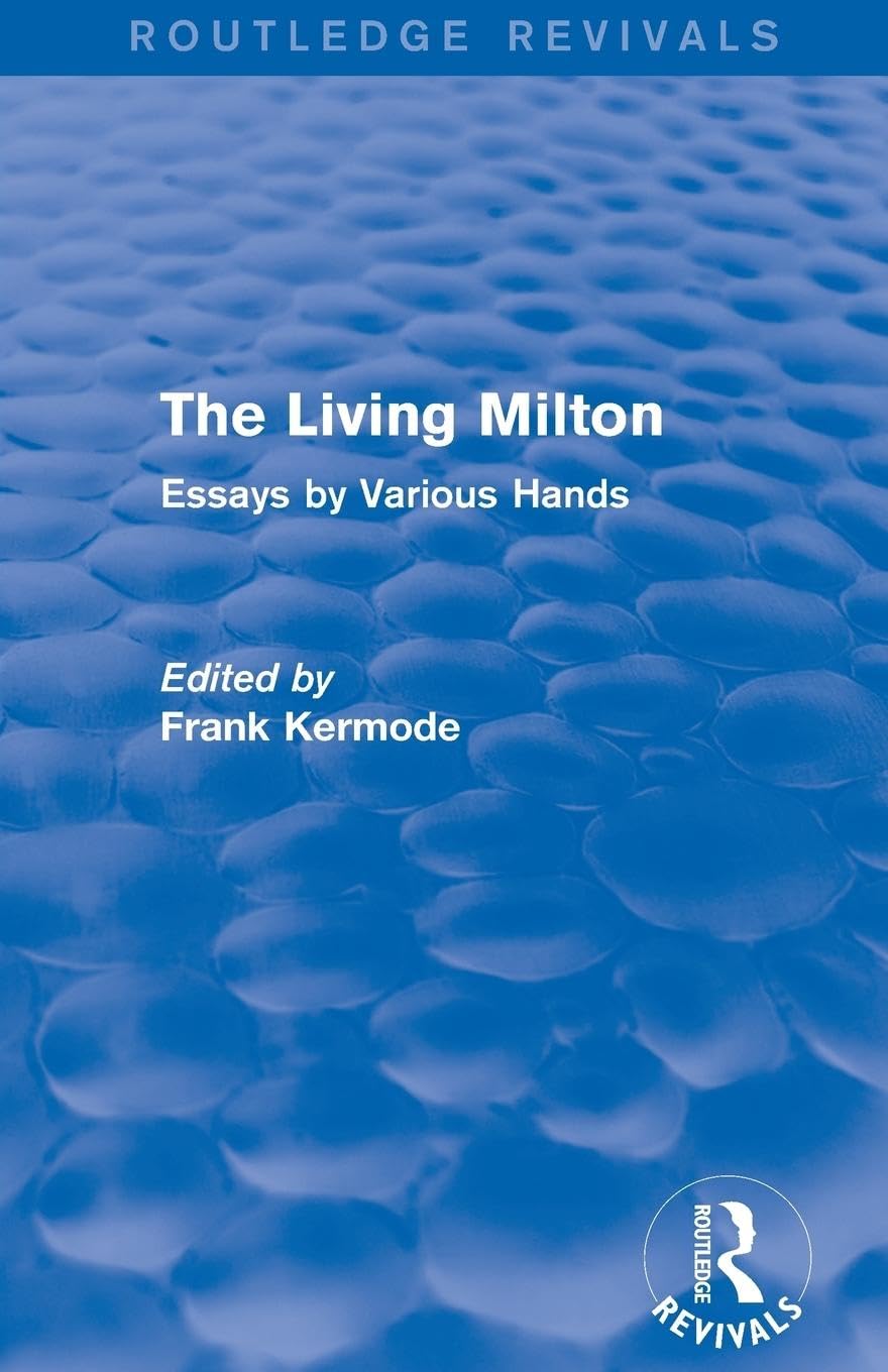 The Living Milton (Routledge Revivals): Essays by Various Hands - Retail Maharaj