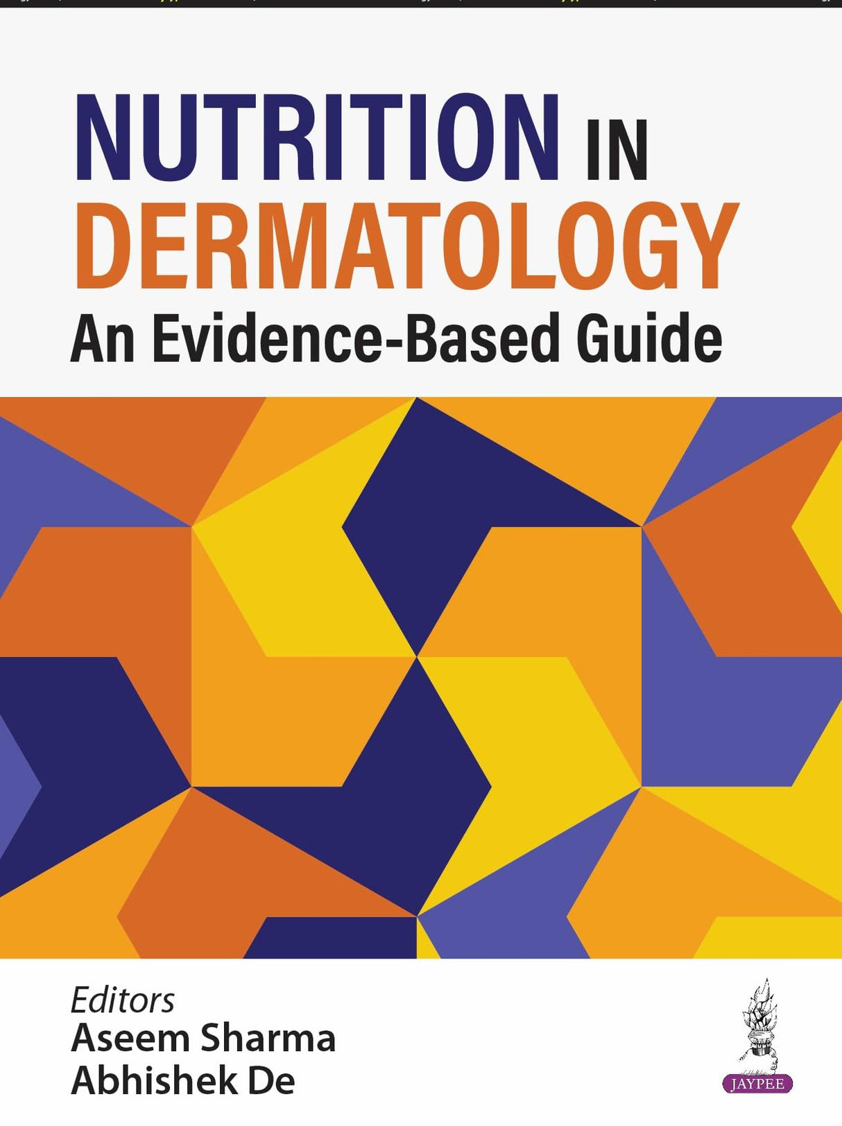 NUTRITION IN DERMATOLOGY: AN EVIDENCE-BASED GUIDE