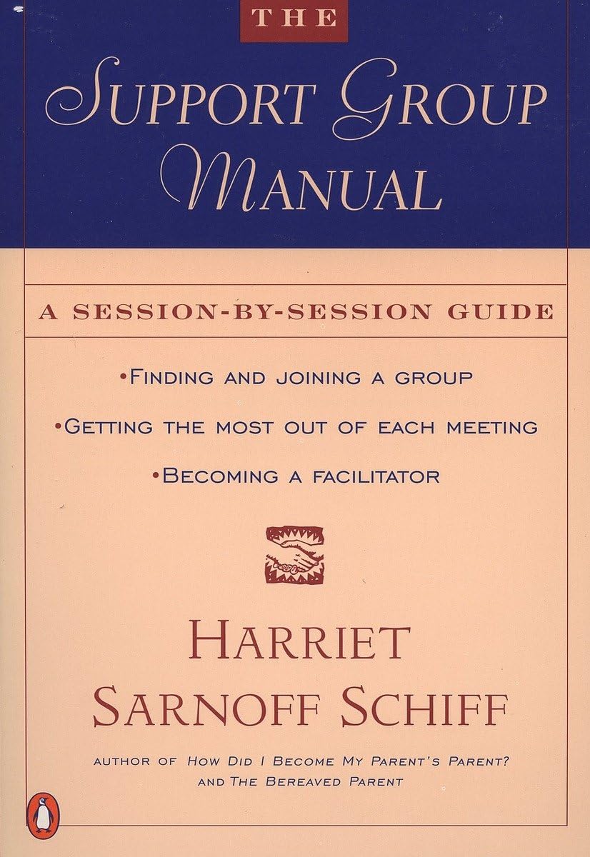 The Support Group Manual: A Session-By-Session Guide - Retail Maharaj