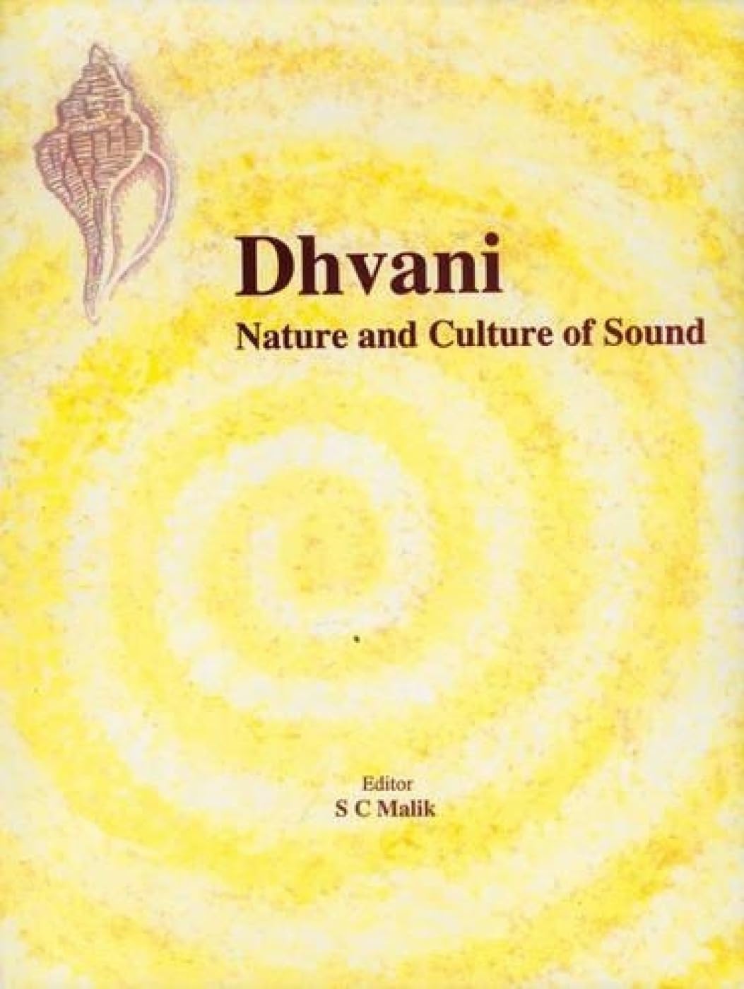 Dhvani: Nature and Culture of Sound (Indira Gandhi National Centre for the Arts) - Retail Maharaj