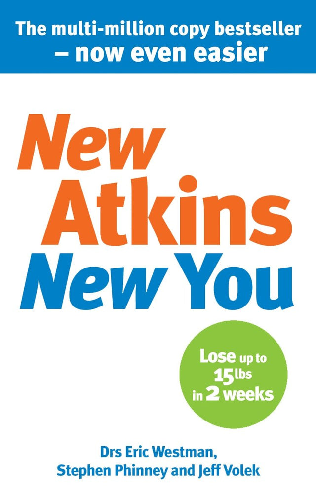 NEW ATKINS FOR A NEW YOU: The Ultimate Diet for Shedding Weight and Feeling Great - Retail Maharaj