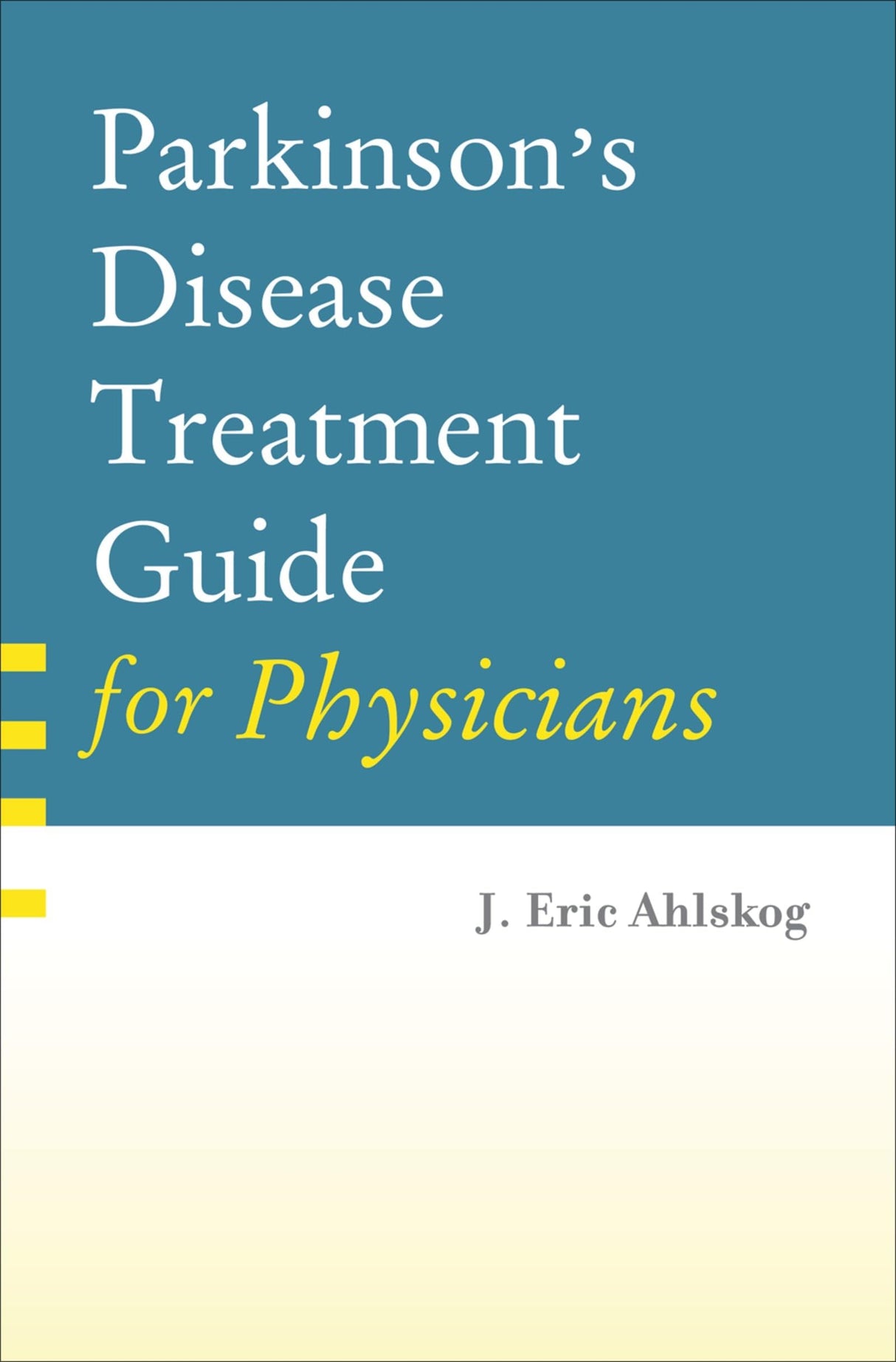 Parkinson's Disease Treatment Guide for Physicians - Retail Maharaj