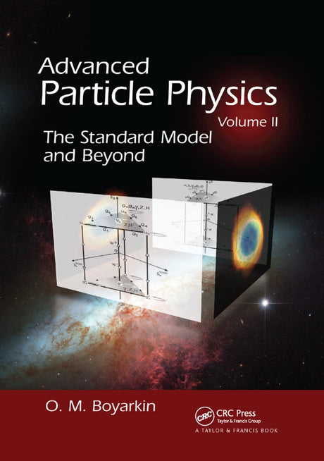 Advanced Particle Physics Volume II: The Standard Model and Beyond: 2 - Retail Maharaj