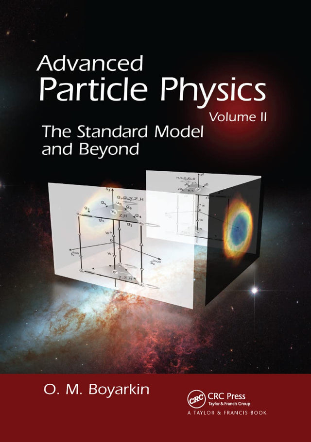 Advanced Particle Physics Volume II: The Standard Model and Beyond: 2 - Retail Maharaj