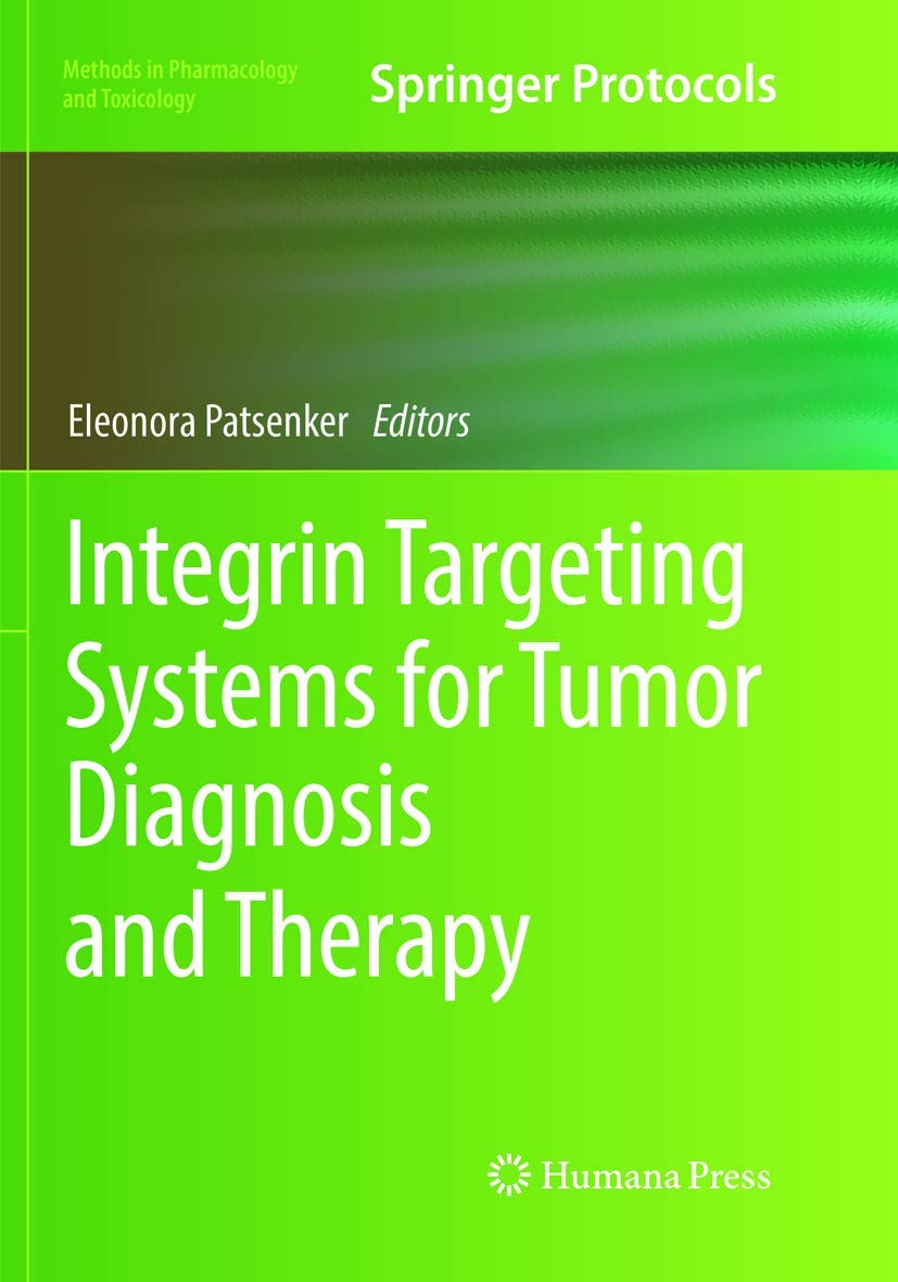 Integrin Targeting Systems for Tumor Diagnosis and Therapy (Methods in Pharmacology and Toxicology) - Retail Maharaj