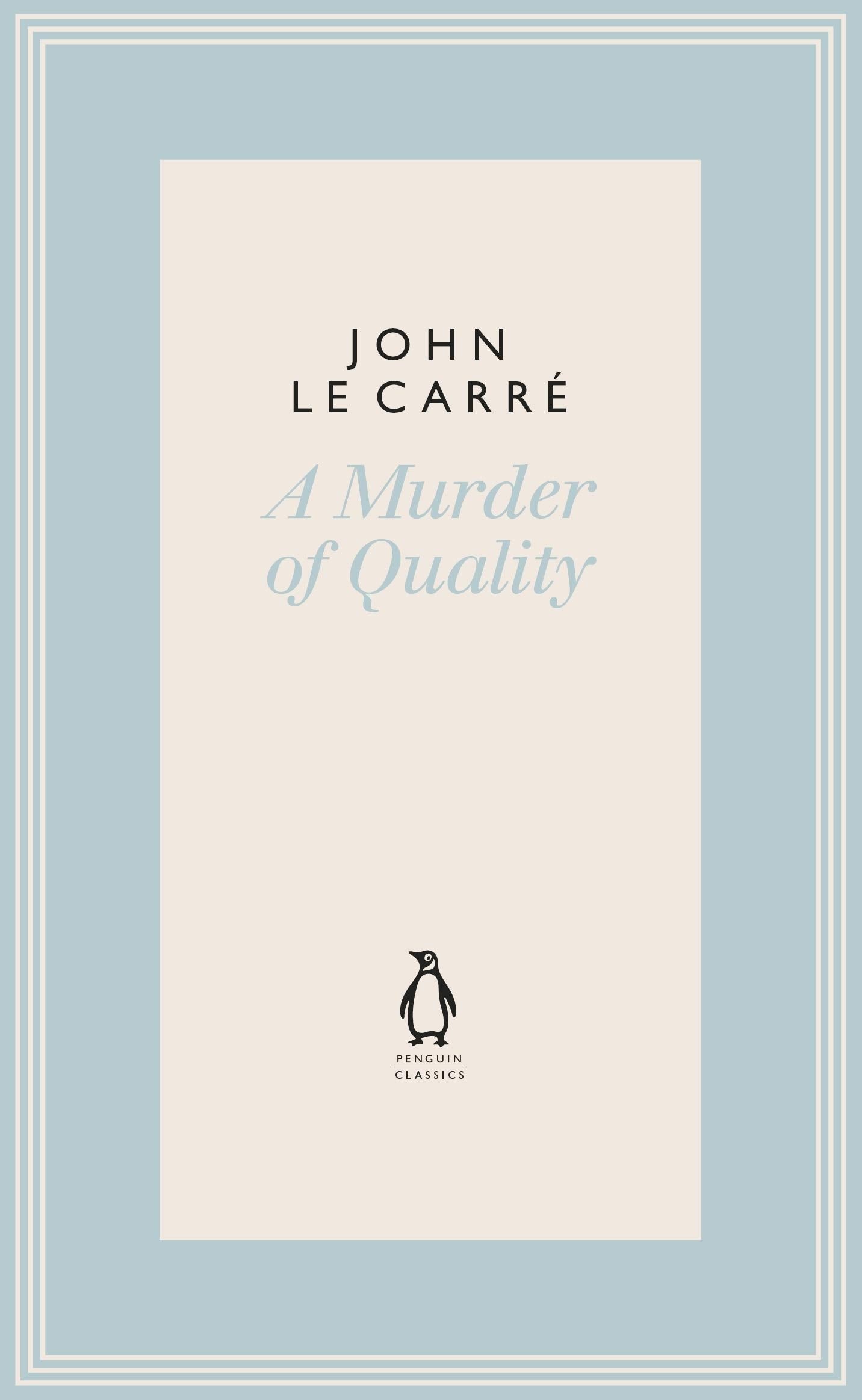 A Murder of Quality (The Penguin John le Carré Hardback Collection) - Retail Maharaj