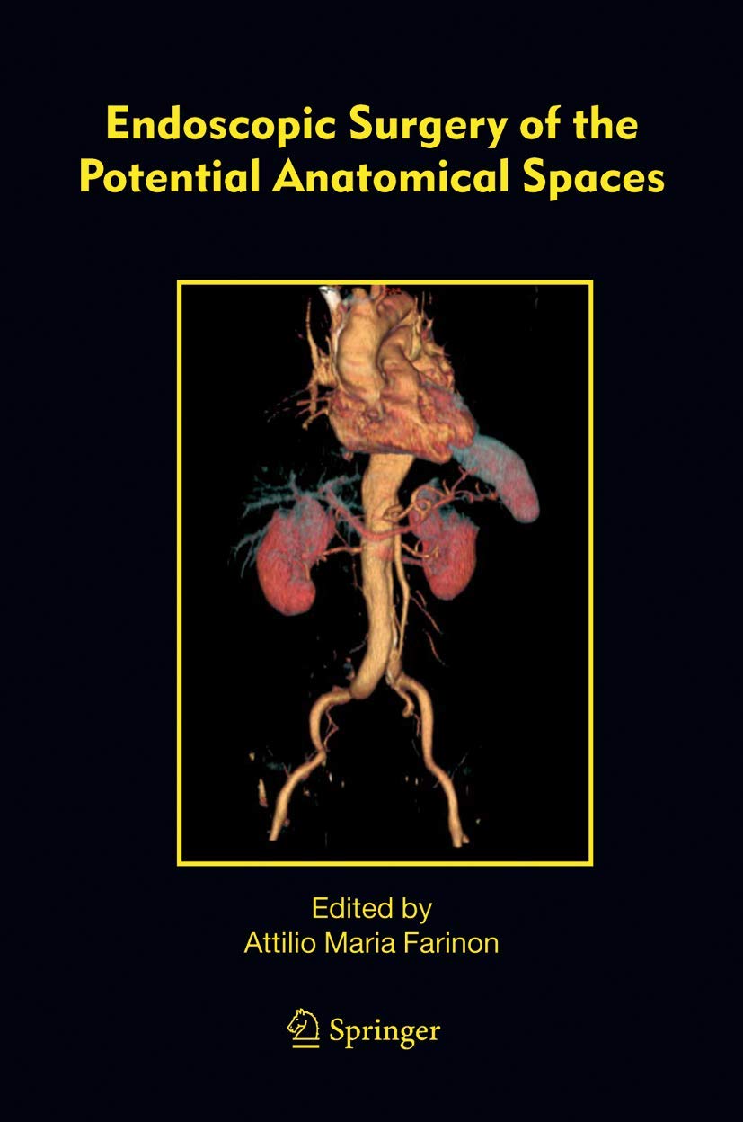 Endoscopic Surgery of the Potential Anatomical Spaces - Retail Maharaj