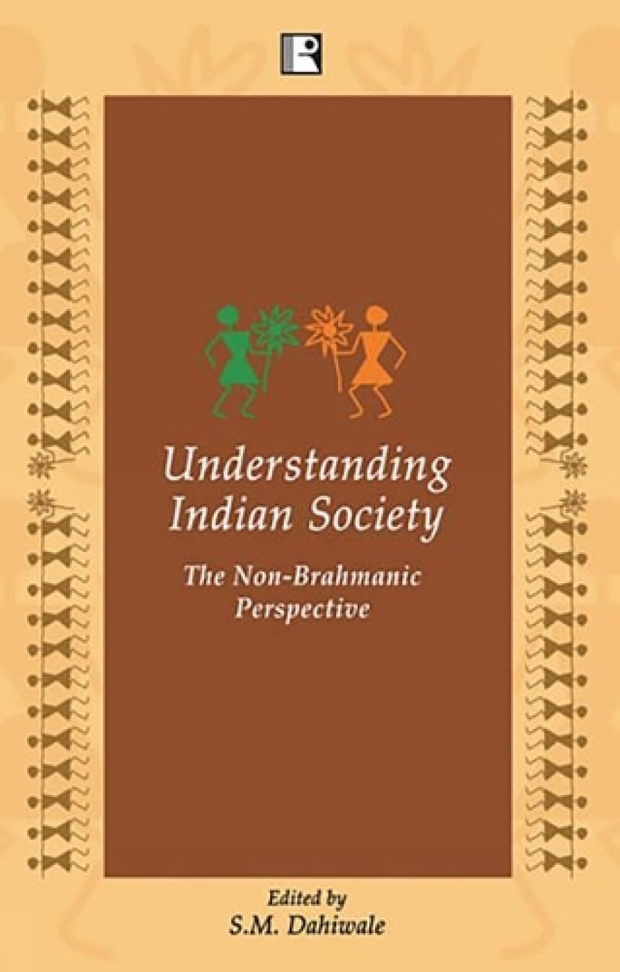 Understanding Indian Society: The Non Brahmanic Perspective - Retail Maharaj