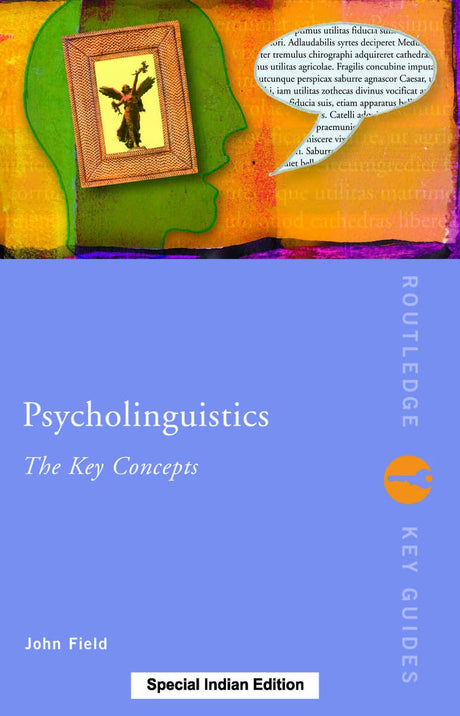 Psycholinguistics: The Key Concepts - Retail Maharaj