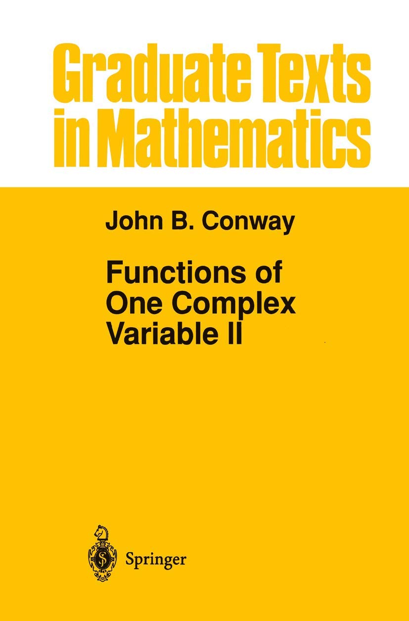 Functions of One Complex Variable II: 159 (Graduate Texts in Mathematics) - Retail Maharaj