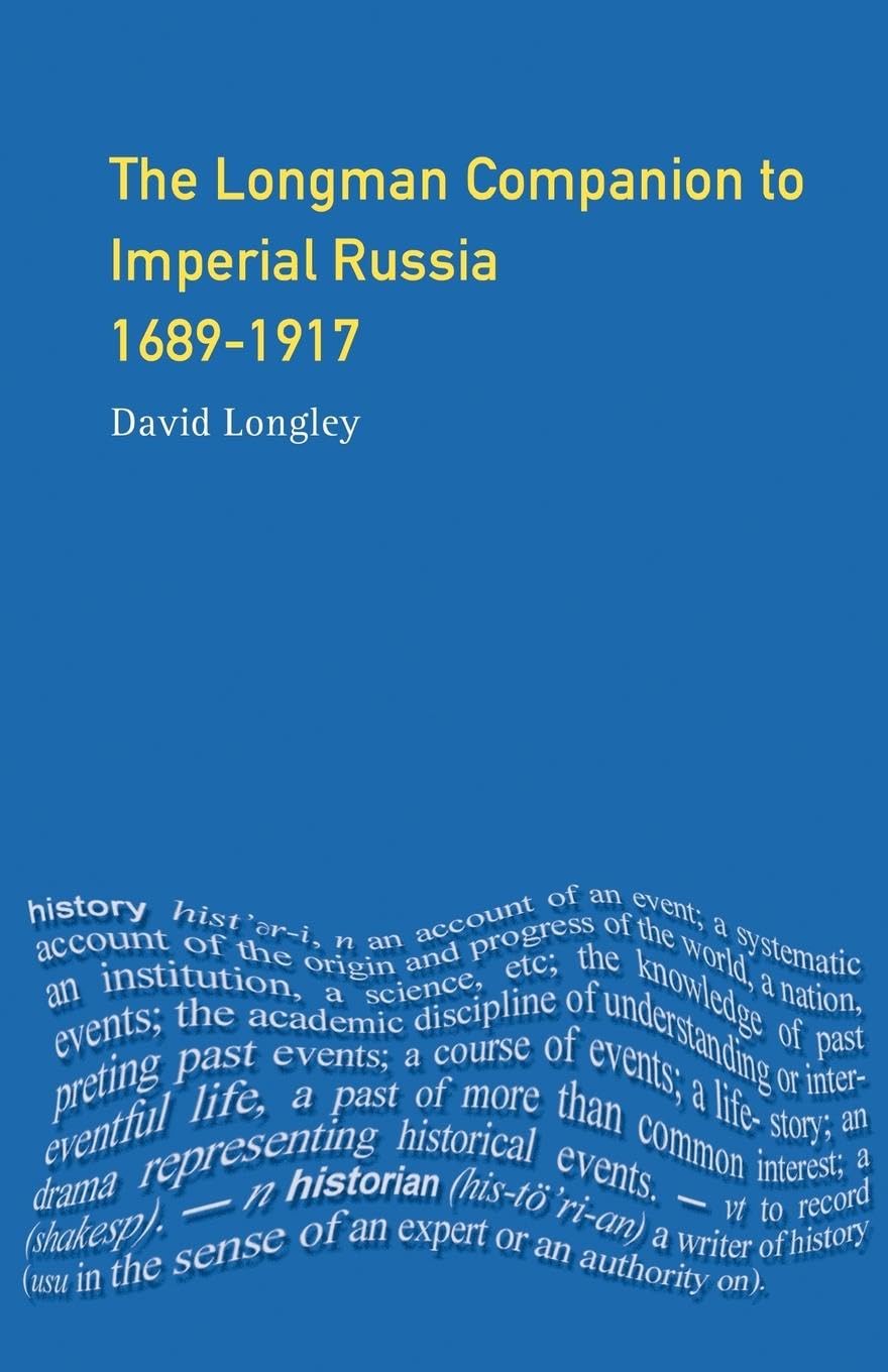 Longman Companion to Imperial Russia, 1689-1917 (Longman Companions To History) - Retail Maharaj
