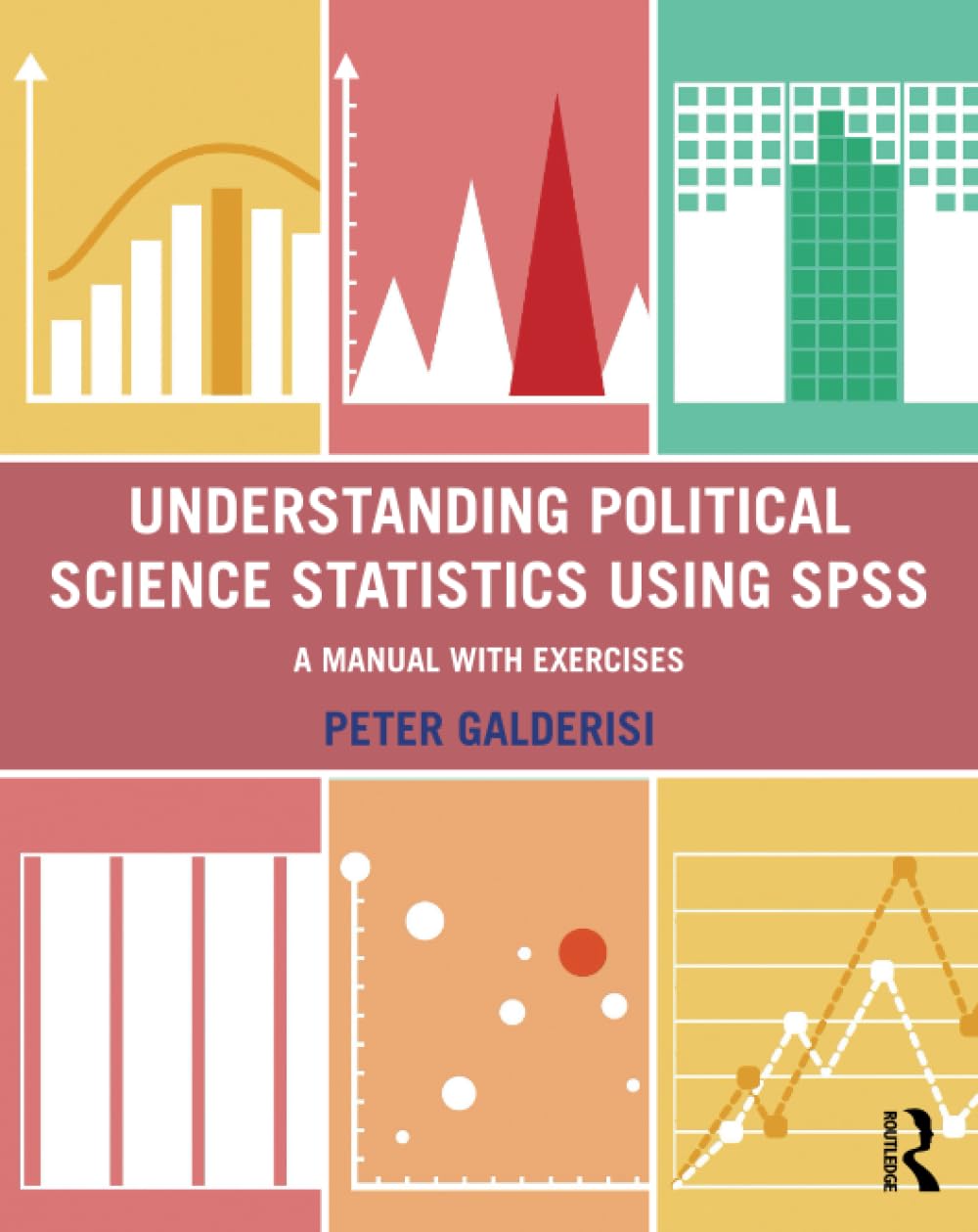 Understanding Political Science Statistics using SPSS: A Manual with Exercises - Retail Maharaj