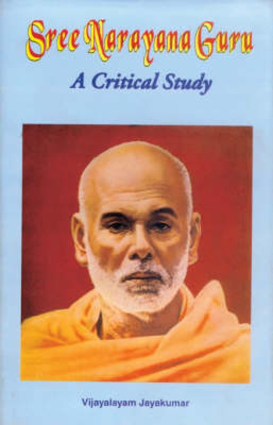 Sree Narayana Guru: Critical Study - Retail Maharaj