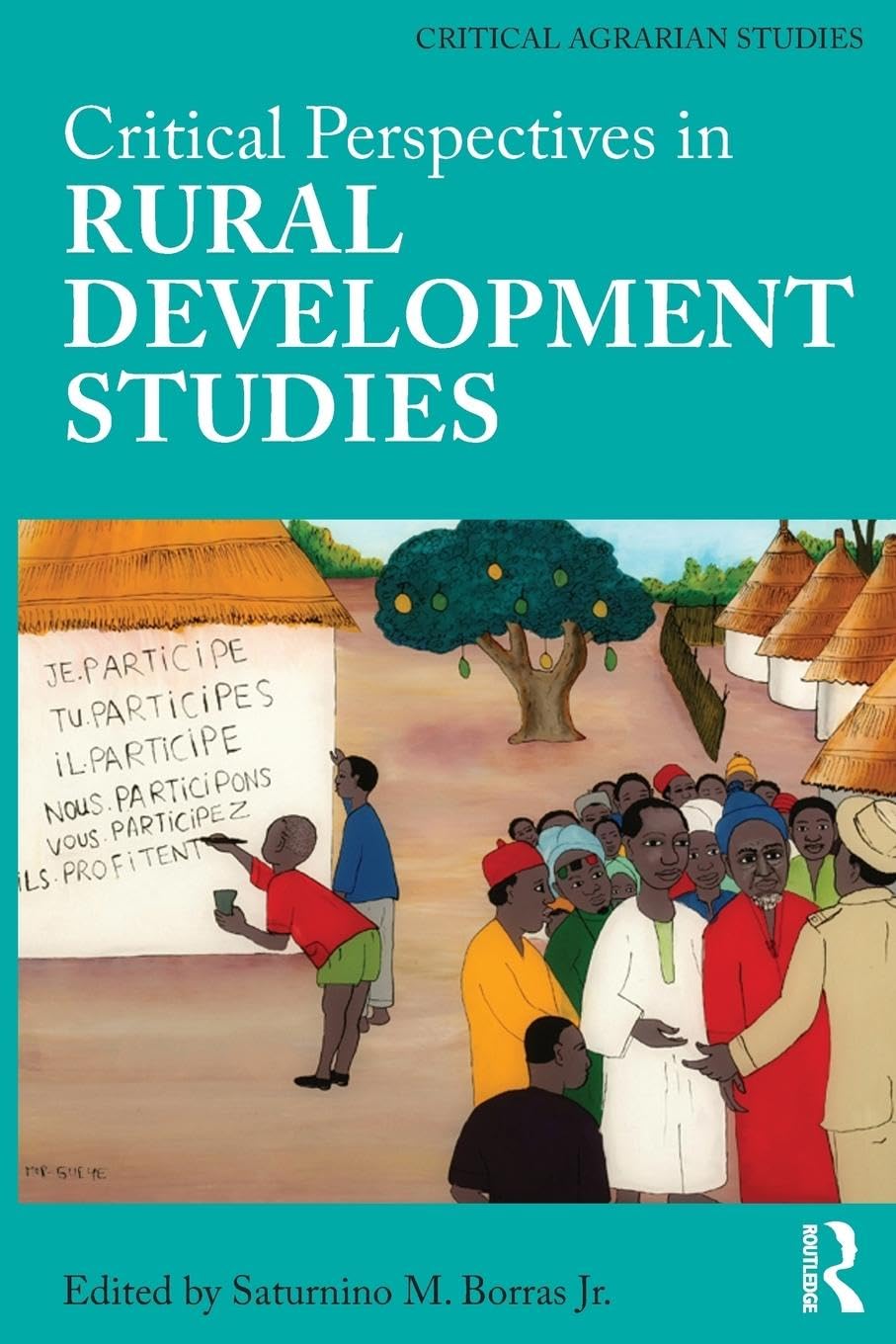 Critical Perspectives in Rural Development Studies (Critical Agrarian Studies) - Retail Maharaj