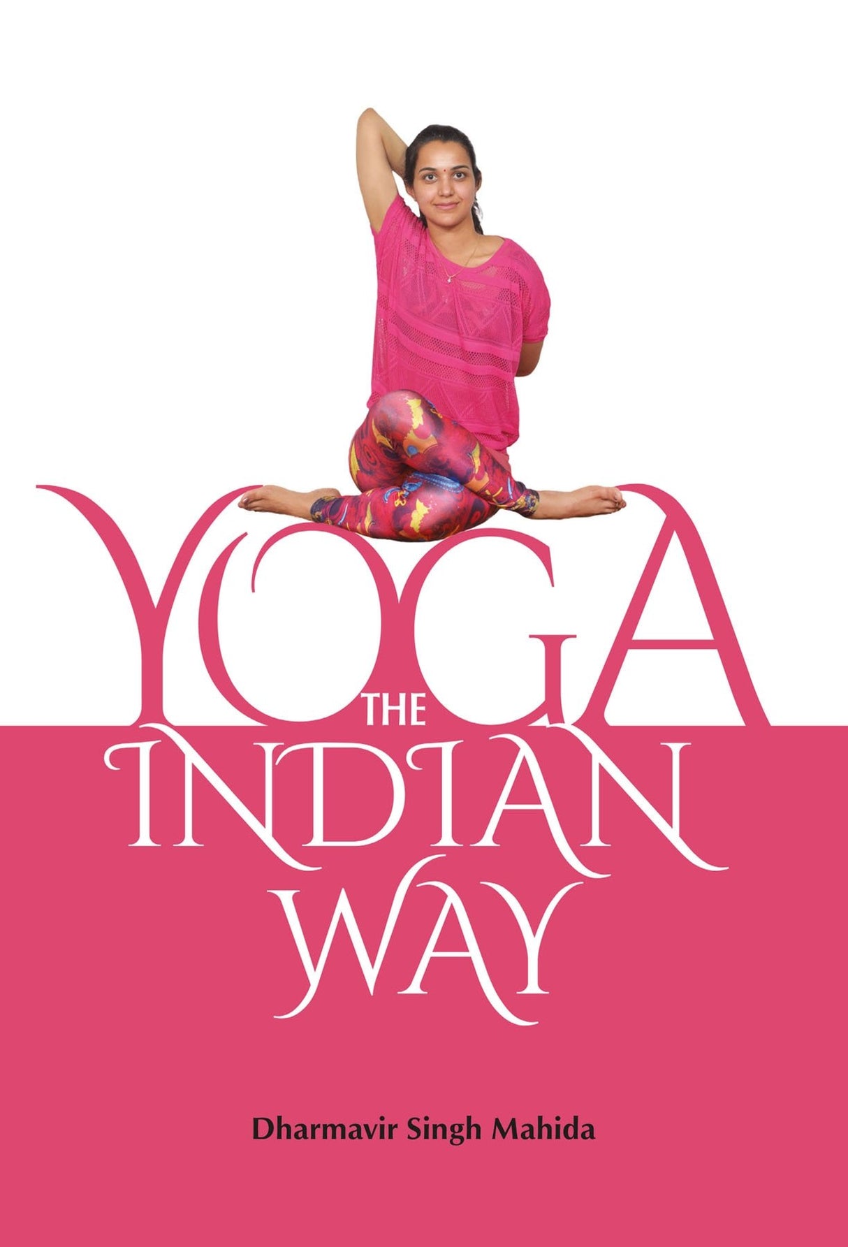Yoga: The Indian Way - Retail Maharaj