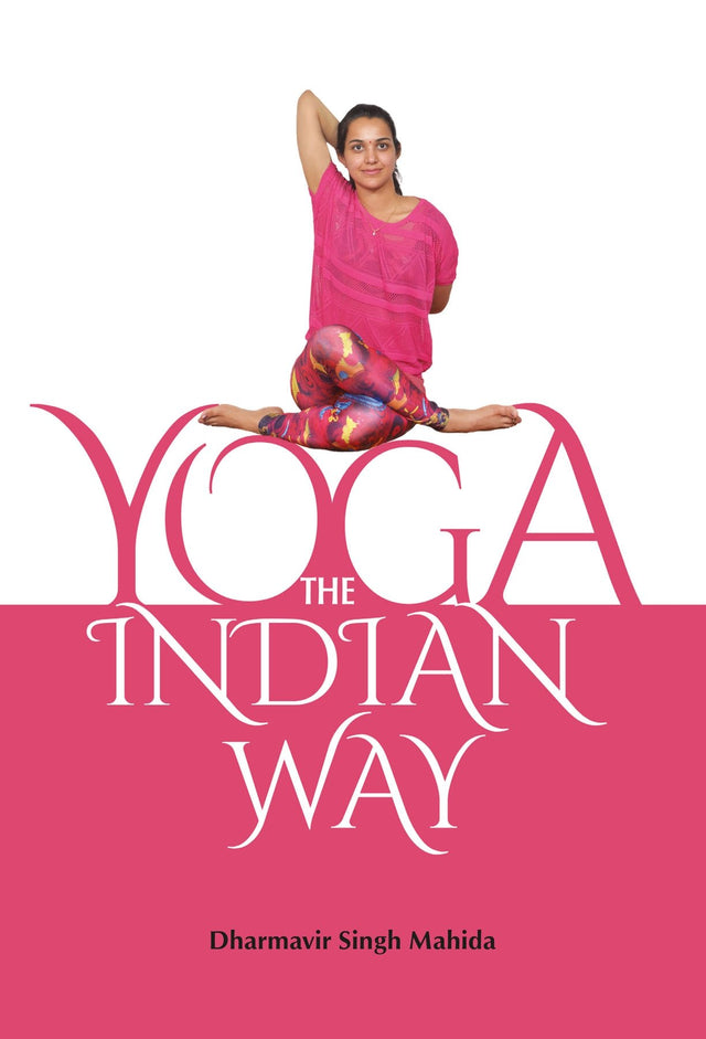Yoga: The Indian Way - Retail Maharaj