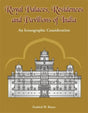 Royal Palaces, Residences, and Pavilions of India: 13th Through 18th Centuries, an Iconographic Consideration - Retail Maharaj