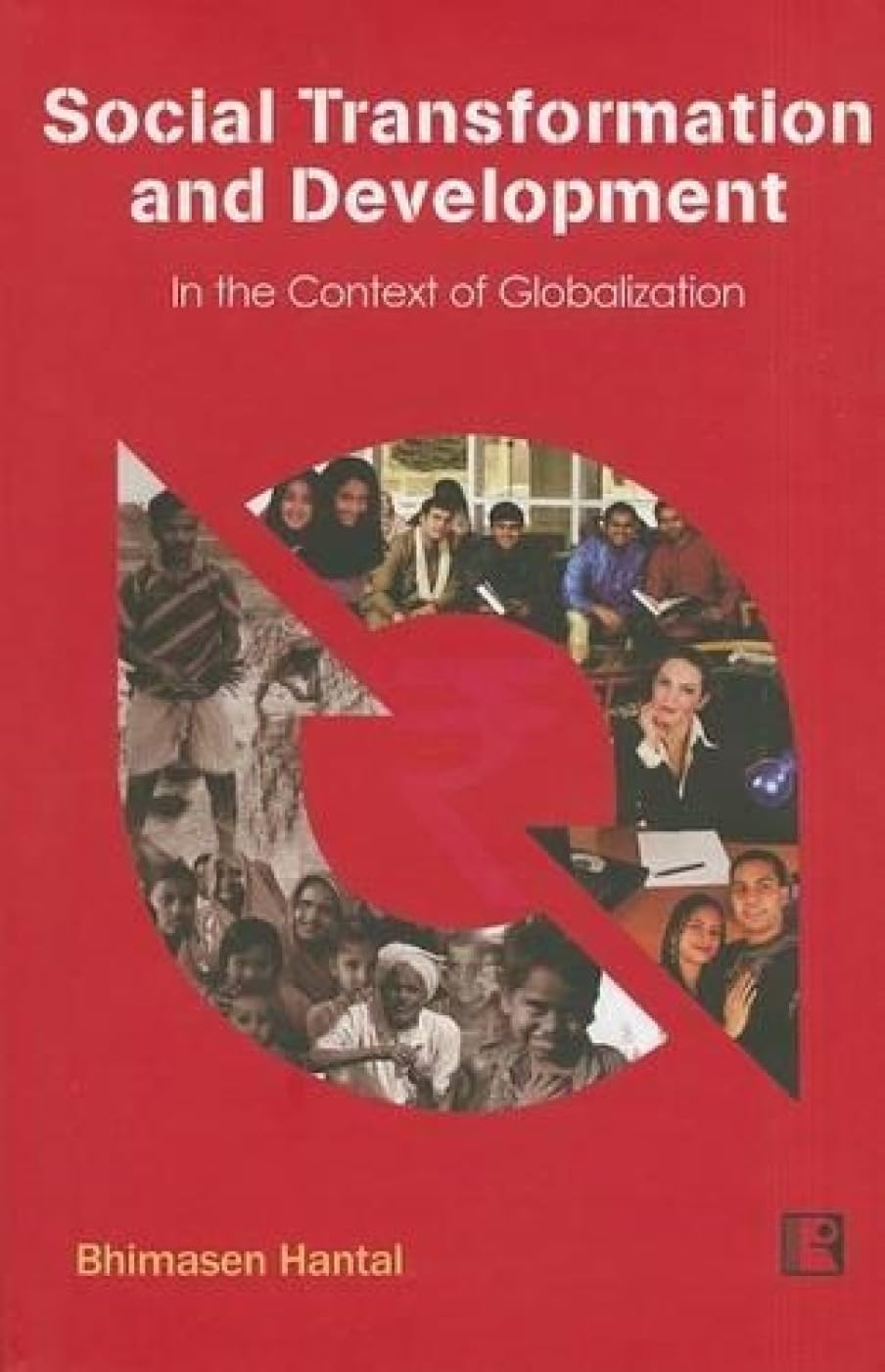 Social Transformation and Development: In the Context of Globalization - Retail Maharaj