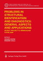 Problems in Structural Identification and Diagnostics: General Aspects and Applications: MURST Project n. MM08342598 ― COFIN 2000: 471 (CISM International Centre for Mechanical Sciences) - Retail Maharaj