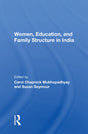 Women, Education, And Family Structure In India - Retail Maharaj