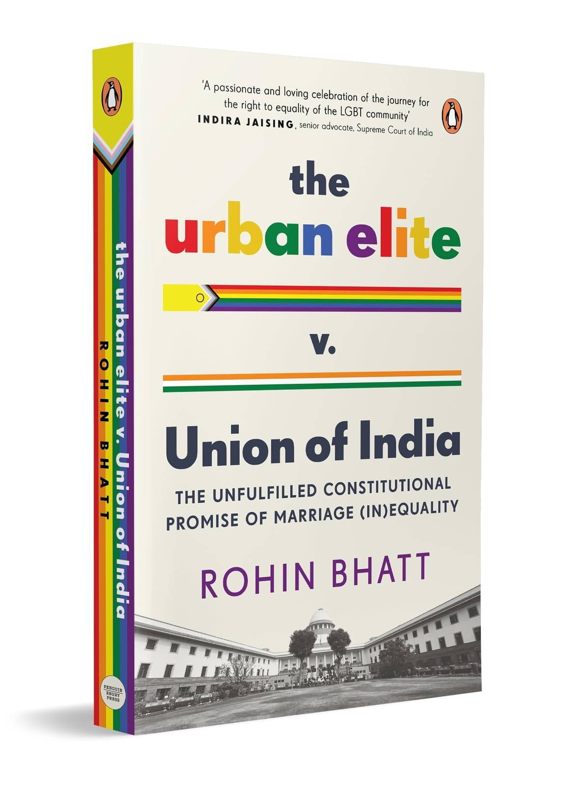 The Urban Elite v. Union of India: The Unfulfilled Constitutional Promise of Marriage (In)Equality - Retail Maharaj