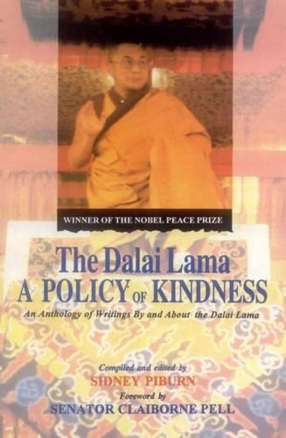 The Dalai Lama: A Policy of Kindness - Retail Maharaj