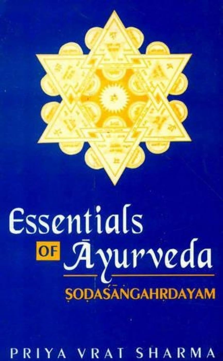 Essentials of Ayurveda: Sodasangahrdayam - Retail Maharaj