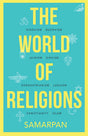 The World of Religions - Retail Maharaj