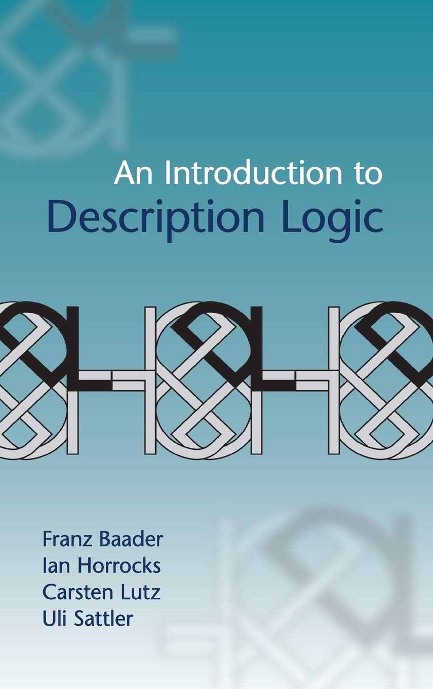 AN INTRODUCTION TO DESCRIPTION LOGIC