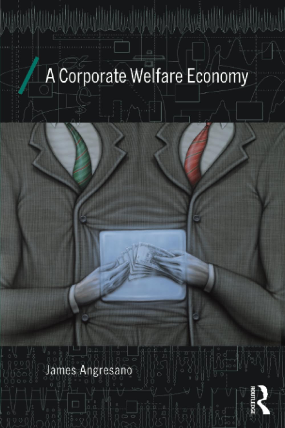 A Corporate Welfare Economy (Economics as Social Theory) - Retail Maharaj